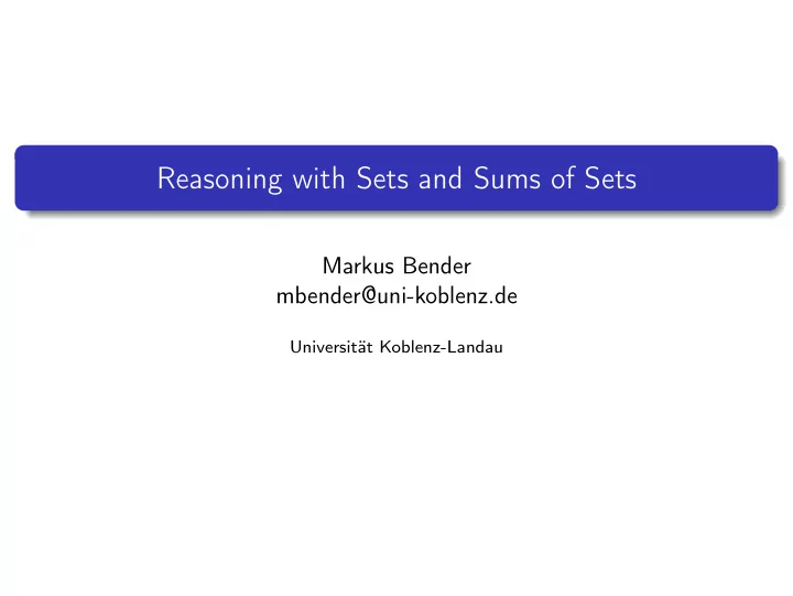 reasoning with sets and sums of sets