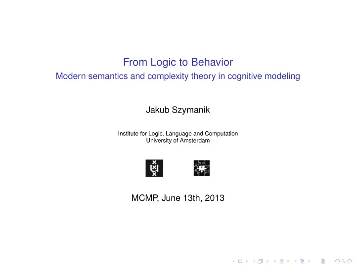 from logic to behavior