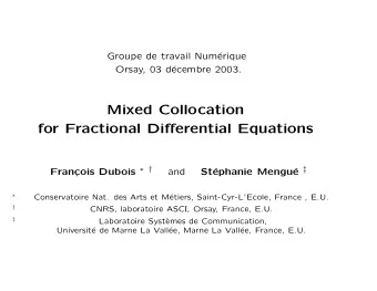 Mixed Collocation  for Fractional Differential Equations cois Dubois   e   and  Fran