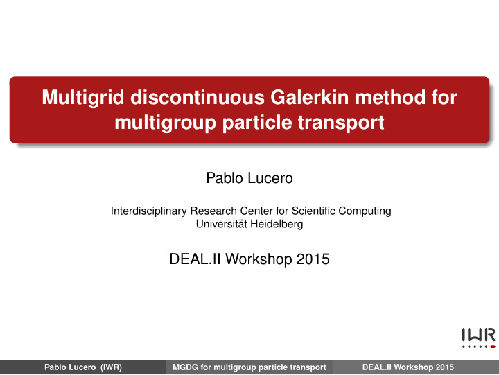 multigrid discontinuous galerkin method for multigroup