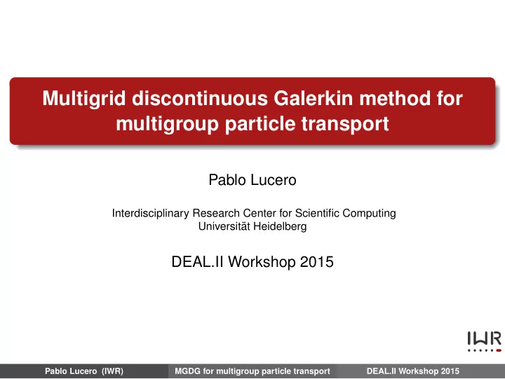 multigrid discontinuous galerkin method for multigroup