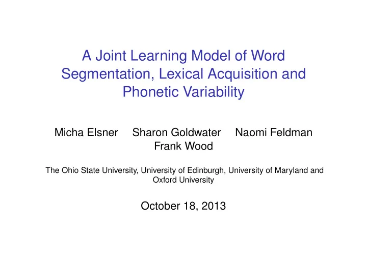 a joint learning model of word segmentation lexical