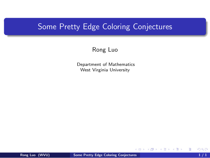 some pretty edge coloring conjectures