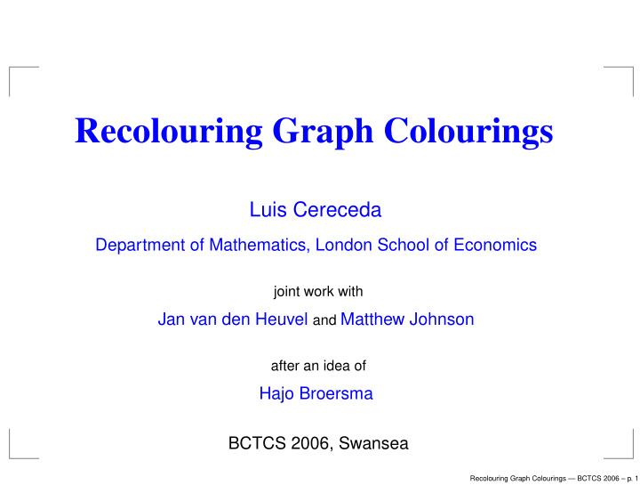 recolouring graph colourings