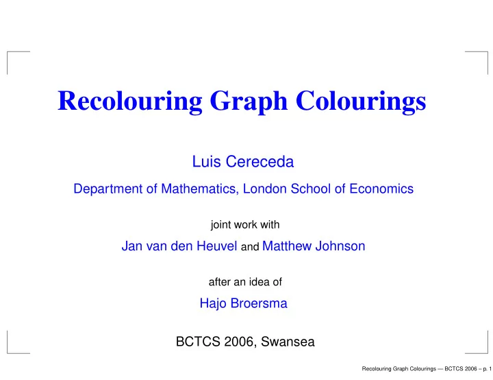 recolouring graph colourings