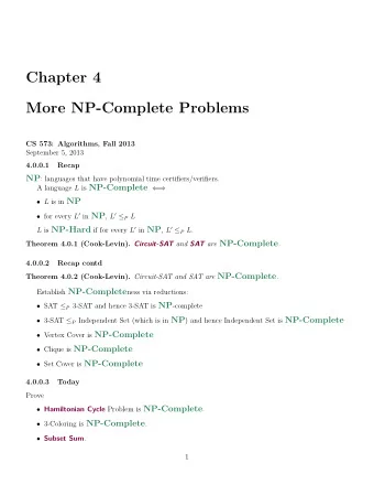 Chapter 4  More NP-Complete Problems  CS 573: Algorithms, Fall 2013  September 5, 2013  4.0.0.1