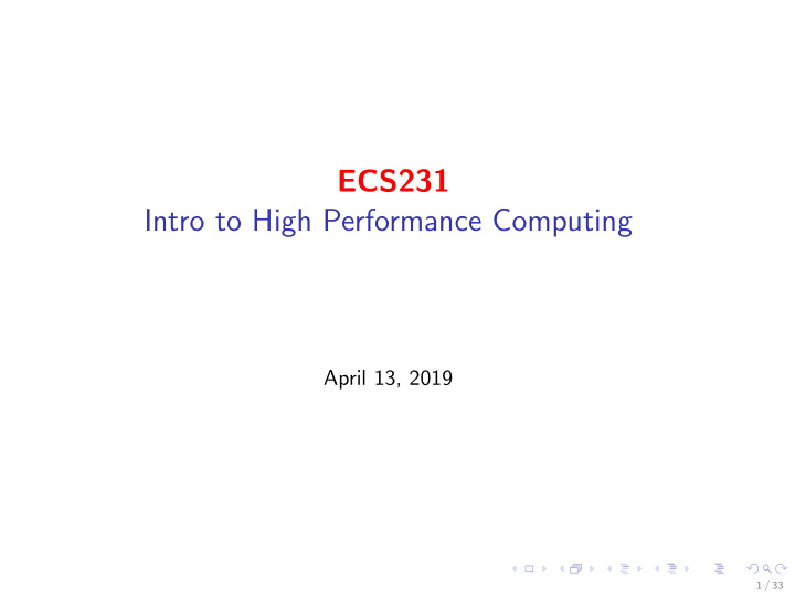 ecs231 intro to high performance computing