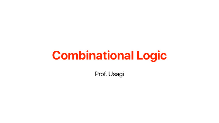 combinational logic