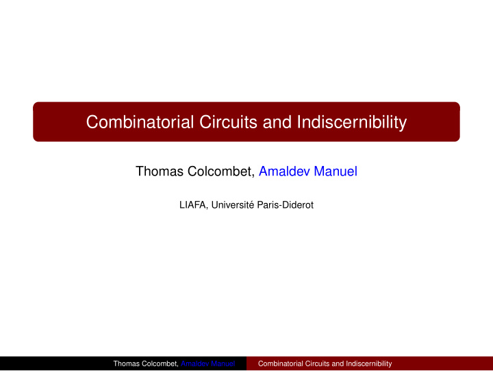 combinatorial circuits and indiscernibility