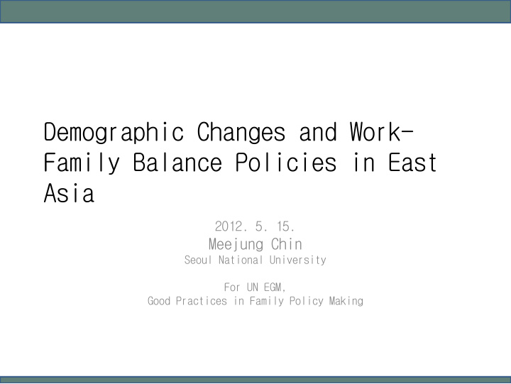 demographic changes and work family balance policies in