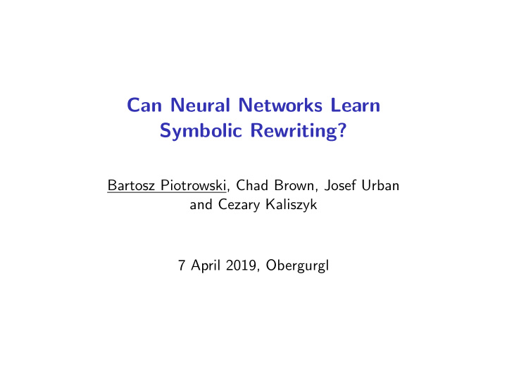 can neural networks learn symbolic rewriting