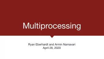 Multiprocessing Ryan Eberhardt and Armin Namavari  April 28, 2020  Hello week 4! Youre killing