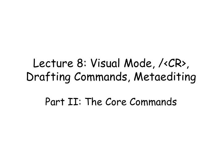 drafting commands metaediting