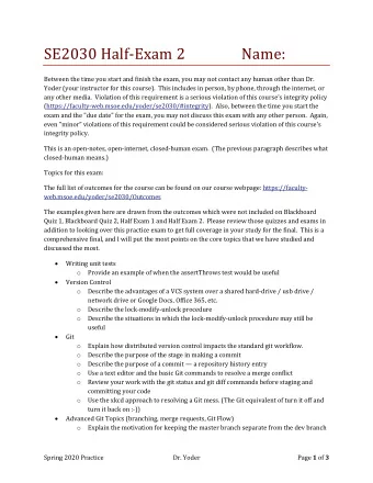 SE2030 Half-Exam 2  Name:  Between the time you start and finish the exam, you may not contact any