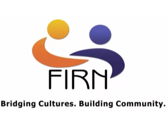 Vision and Mission  FIRNs Vision  A community that welcomes foreign-born neighbors,  values