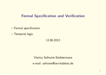 Formal Specification and Verification   Formal specification   Temporal logic  12.06.2012