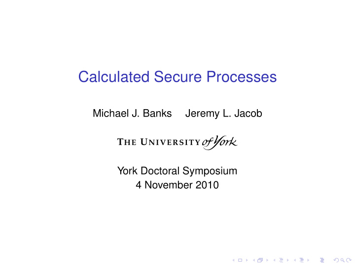 calculated secure processes