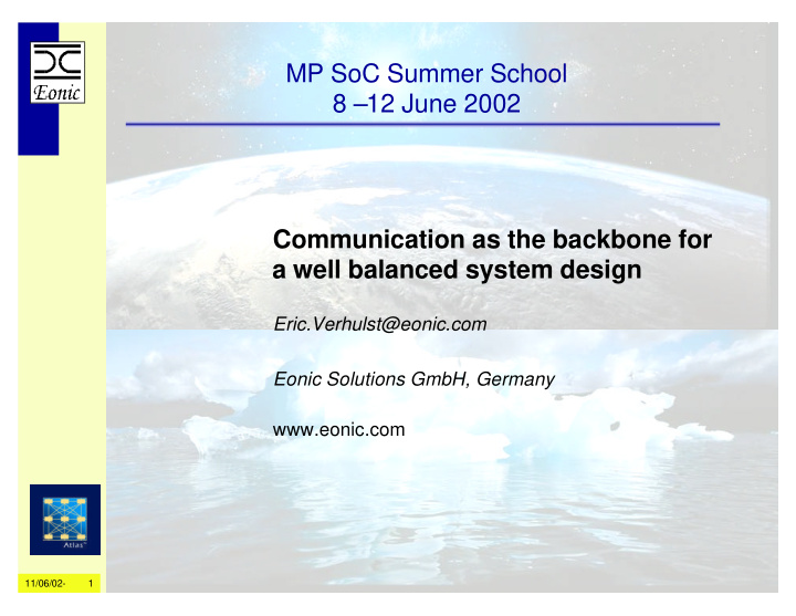 mp soc summer school 8 12 june 2002 communication as the