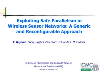 Exploiting Safe Parallelism in  Wireless Sensor Networks: A Generic  and Reconfigurable Approach