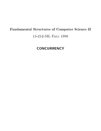 F  undamen  tal  Structures  of  Computer  Science  I  I  15-212-ML  F  all  1998  CONCURRENCY