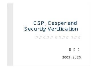 C  S  P  ,  C  a  s  p  e  r  a  n  d  S  e  c  u  r  i  t  y  V  e  r  i  f  i  c  a  t  i  o  n