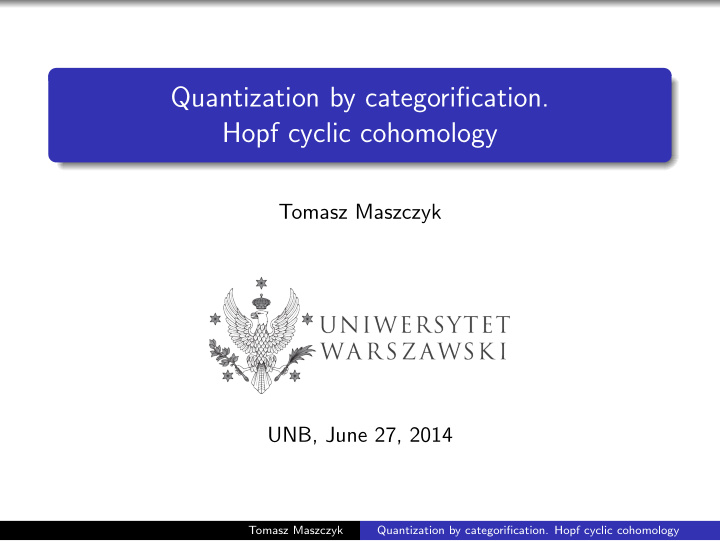 quantization by categorification hopf cyclic cohomology