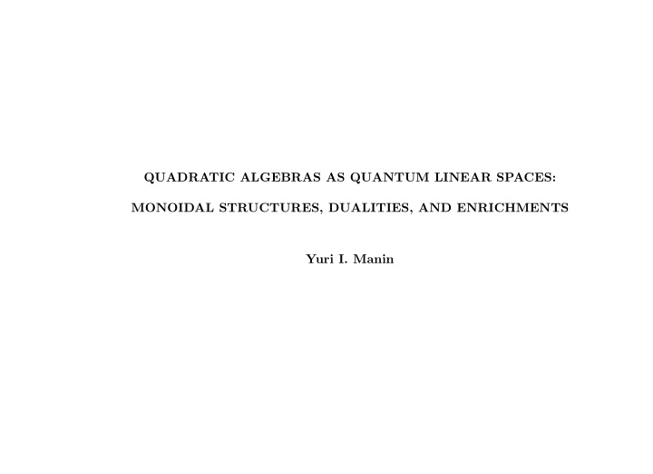 quadratic algebras as quantum linear spaces monoidal