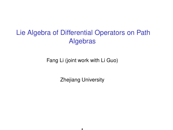 lie algebra of differential operators on path algebras