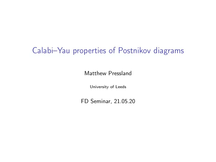 calabi yau properties of postnikov diagrams
