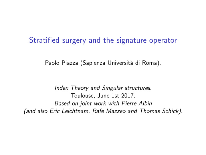 stratified surgery and the signature operator