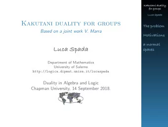 Kakutani duality for groups  Department of Mathematics  University of Salerno