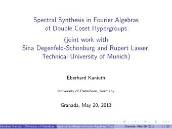 Spectral Synthesis in Fourier Algebras  of Double Coset Hypergroups  (joint work with  Sina