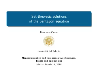 Set-theoretic solutions  of the pentagon equation  Francesco Catino  Universit`  a del Salento