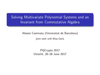 Solving Multivariate Polynomial Systems and an  Invariant from Commutative Algebra  Alessio