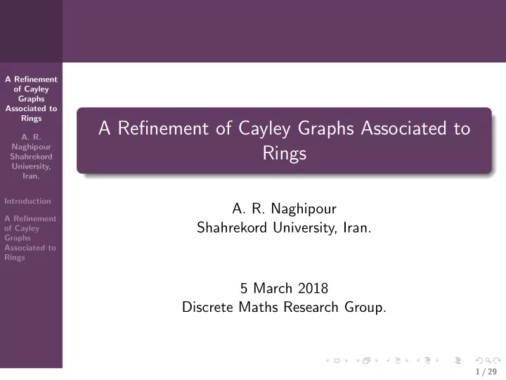 a refinement of cayley graphs associated to