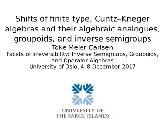 Shifts of finite type, CuntzKrieger  algebras and their algebraic analogues,  groupoids, and