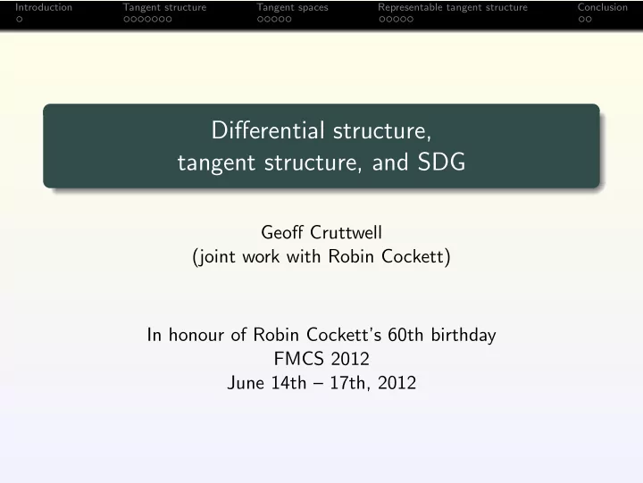 differential structure tangent structure and sdg