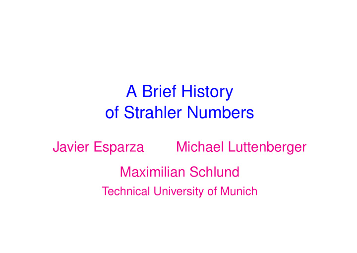 a brief history of strahler numbers