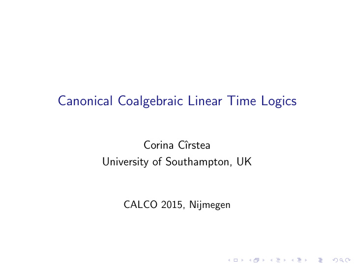 canonical coalgebraic linear time logics