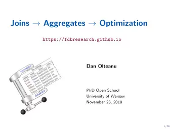 Joins  Aggregates  Optimization  https://fdbresearch.github.io  Dan Olteanu  PhD Open School