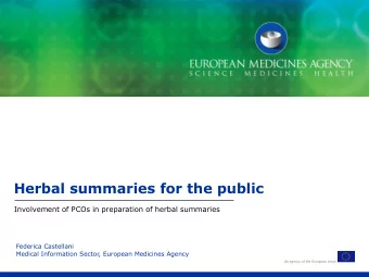 Herbal summaries for the public  Involvement of PCOs in preparation of herbal summaries  Federica