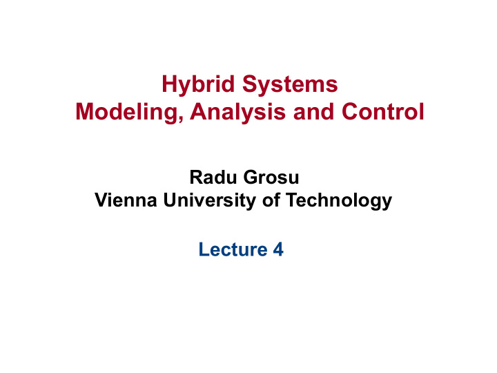 hybrid systems modeling analysis and control