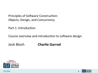 Josh  Bloch     Charlie  Garrod    School  of     Computer  Science