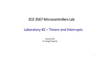 Laboratory #2  Timers and Interrupts  Spring 2020  Dr. Gregg Chapman  1  BACKGROUND  PxSEL