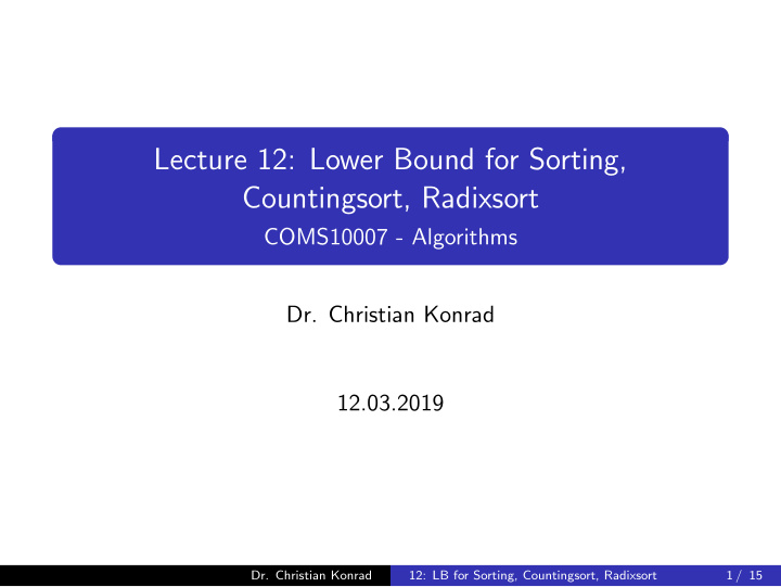 lecture 12 lower bound for sorting countingsort radixsort