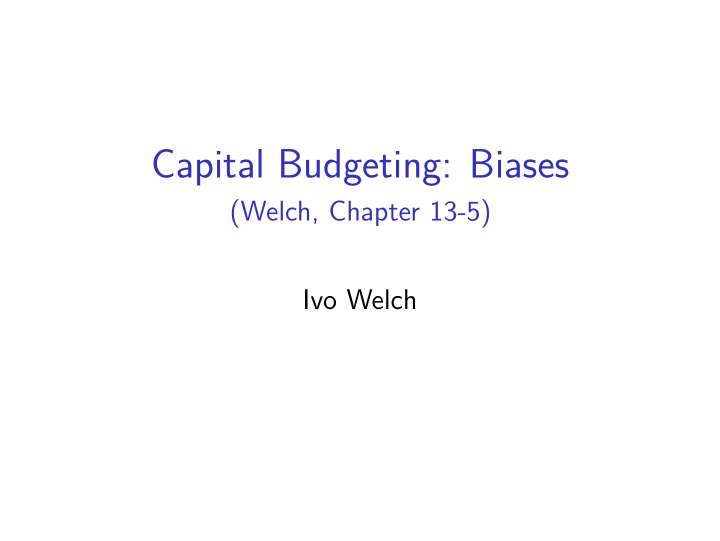 capital budgeting biases