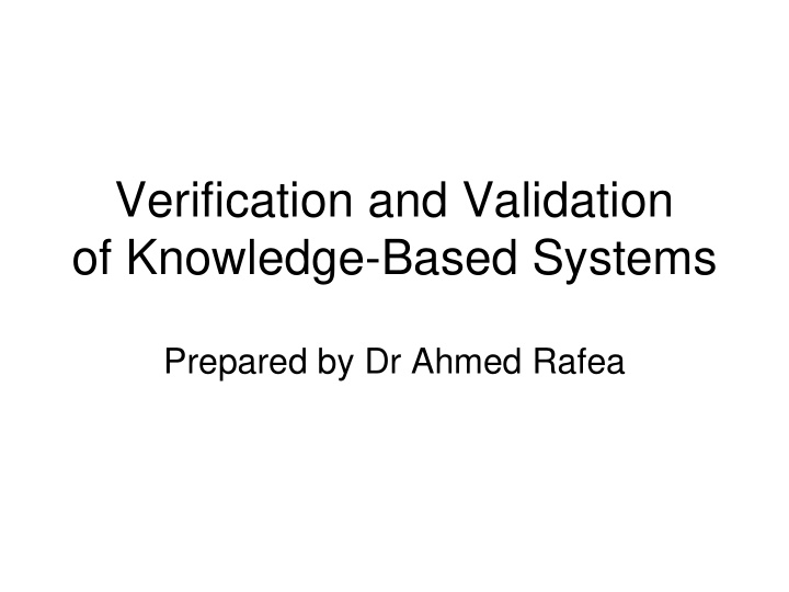verification and validation of knowledge based systems