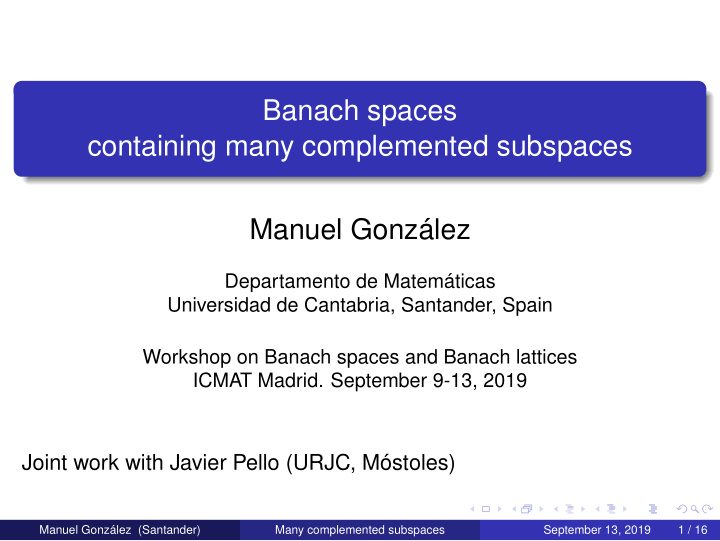 banach spaces containing many complemented subspaces