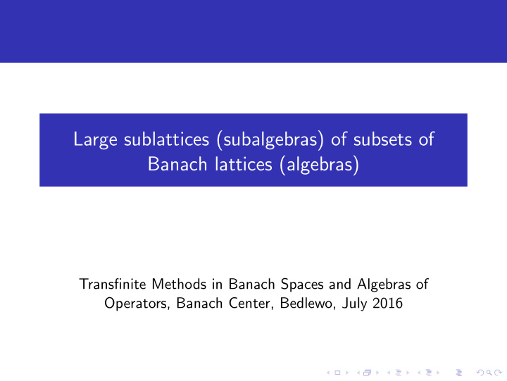 large sublattices subalgebras of subsets of banach