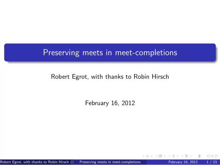 preserving meets in meet completions